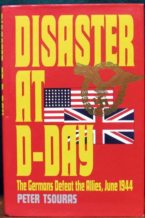 Disaster At D-Day - Peter Tsouras