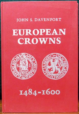European Crowns 1484-1600 - John S. Davenport