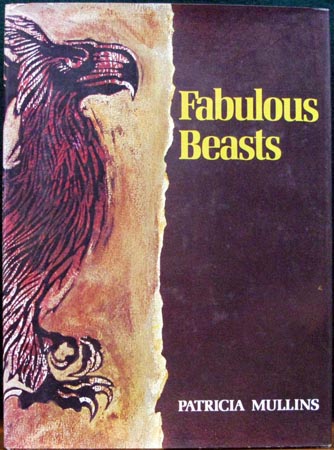 Fabulous Beasts - Patricia Mullins