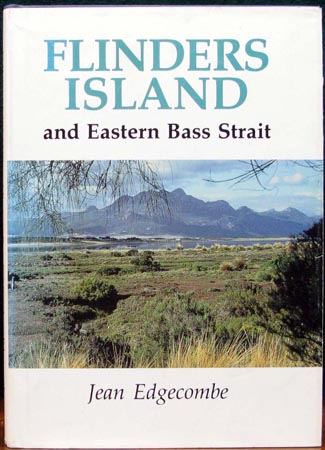 Flinders Island and Eastern Bass Strait - Jean Edgecombe