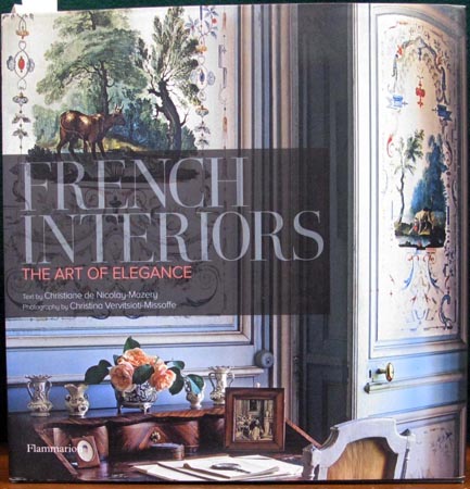 French Interiors - The Art of Elegance