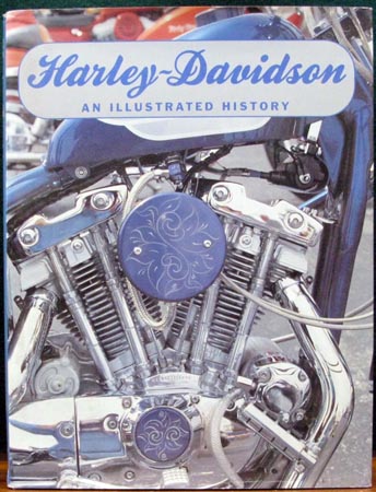 Harley Davidson - An Illustrated History