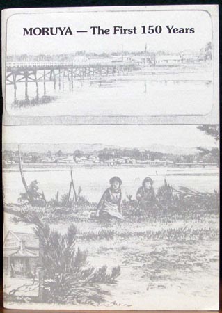 Moruya - The First 150 Years