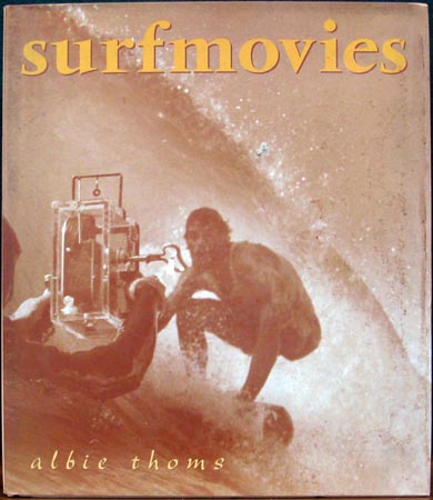 Surfmovies - Albie Thoms