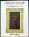 Adelaide Ironside - The Pilgrim of Art - Jill Poulton