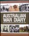 Australian War Diary - Australian Armed Forces in a Changing World