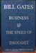 Bill Gates - Business at the Speed of Thought