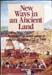 New Ways in an Ancient Land - Australia from Penal Colony to Prosperous Nation 1788 to 1900