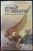 Voyage To Disaster - Henrietta Drake-Brockman