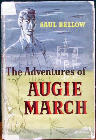 Adventures of Aughie March - Saul Bellow