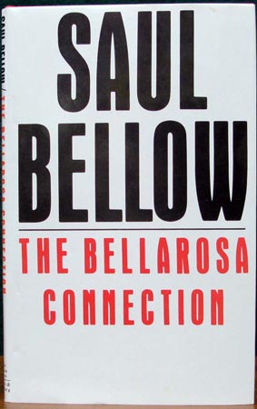 Bellarosa Connectoin - Saul Bellow