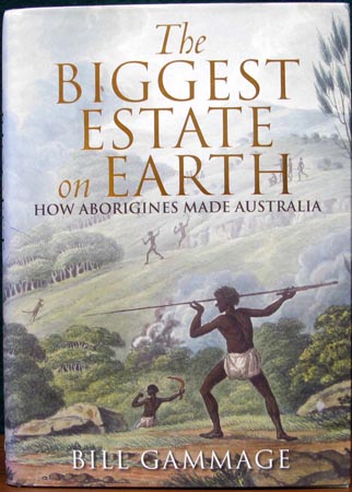 Biggest Estate on Earth - Bill Gammage