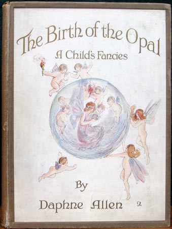 Birth of the Opal - Daphne Allen