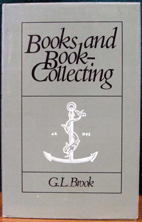 Books and Book-Collecting - G. L. Brook