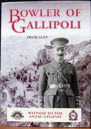 Bowler of Gallipoli - Frank Glen