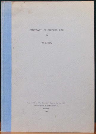 Centenary of Goyder's Line - W. S. Kelly
