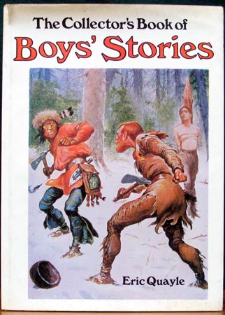Collector's Book of Boy's Stories - Eric Quayle