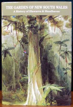 Garden of NSW - A History of Illawarra & Shoalhaven