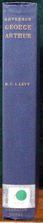 Governor George Arthur - M. C. L. Levy - Spine