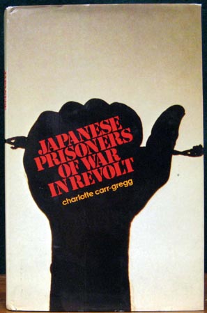 Japanese Prisoners of War in Revold - Charlotte Carr-Gregg