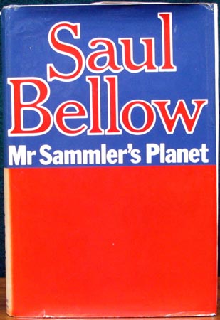 Mr. Sammler's Planet - Saul Bellow