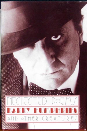 Neglected Poems - Barry Humphries