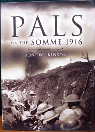Pals on the Some 1916 - roni Wilkinson