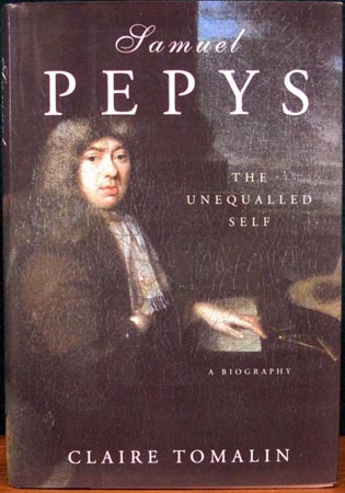 Samuel Pepys - Claire Tomalin