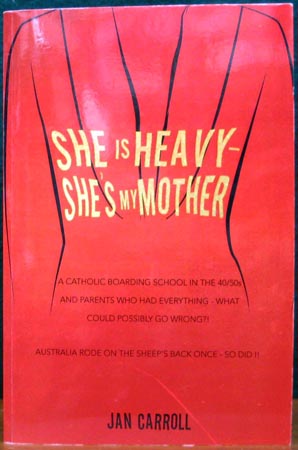 She Is Heavy  She's My Mother - Jan Carroll