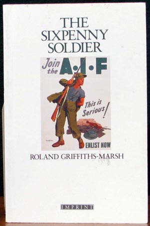 Sixpenny Soldier - Roland Griffiths Marsh