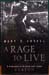 A Rage to Live - Mary S. Lovell
