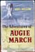 Adventures of Aughie March - Saul Bellow
