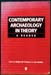 Contemporary Archaeology in Theory - Robert Preucel