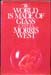 World Is Made of Glass - Morris West