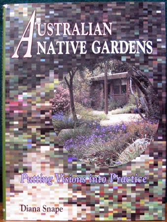 Australian Native Gardens - Diana Snape