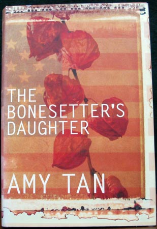 Bonesetter's Daughter - Amy Tan