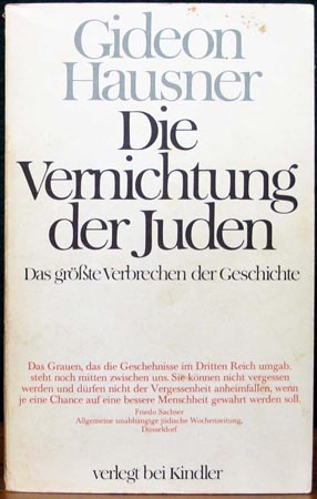 Die Vernichtung der Juden - Gideon Hausner
