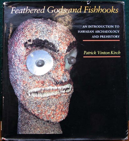 Feathered Gods and Fishhooks - Patrick Vinton Kirch