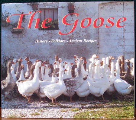 Goose - History - Folklore - Ancient Recipes