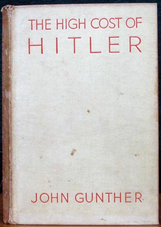 High Cost of Hitler - John Gunther