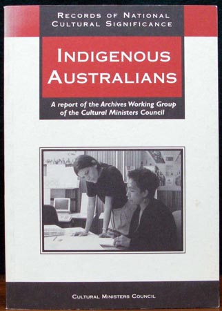 Indigenous Australians  - Records of National Cultrual Significance
