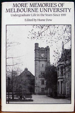 More Memories of Melbourne University - Hume Dow