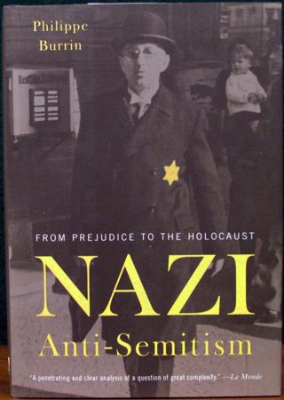 Nazi Anti-Semitism - Philippe Burrin