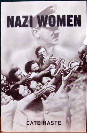 Nazi Women - Cate Haste