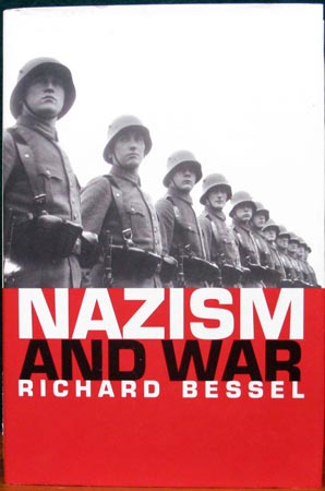 Nazism and War - Richard Bessel