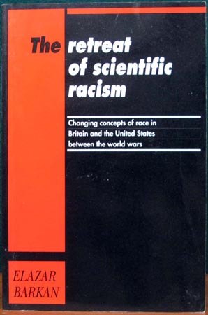 Retreat of Scientific Racism - Elazar Barkan