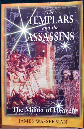 Templars and the Assassins - James Wasserman