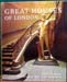 Great Houses of London - James Stourton