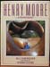 Henry Moore - An Illustrated Biography - William Packer