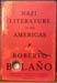 Nazi Literature in the Americas - Roberto Bolano